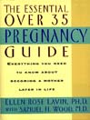 The Essential Over 35 Pregnancy Guide (eBook)